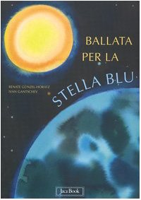 Imagen de archivo de Ballata per la stella blu a la venta por Librerie Dedalus e Minotauro