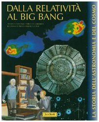 Imagen de archivo de Dalla relativit al bing-bang a la venta por libreriauniversitaria.it
