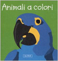 Beispielbild fr Animali a colori. Impara con gli animali zum Verkauf von medimops