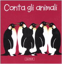 Beispielbild fr Conta con gli animali. Impara con gli animali zum Verkauf von libreriauniversitaria.it
