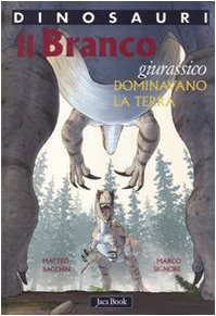 Beispielbild fr Il branco. Dominavano la terra. Giurassico. Dinosauri zum Verkauf von medimops