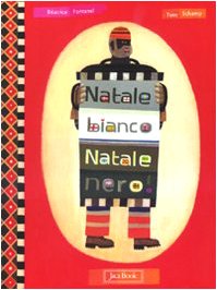 9788816573475: Natale bianco Natale nero. Ediz. illustrata (Ragazzi. Racconti di Natale)