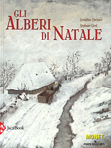 9788816573956: Gli alberi di Natale. Ediz. illustrata