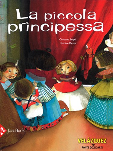 Beispielbild fr La piccola principessa. Ediz. a colori Beigel, Christine; Devos, Xavire; Molinari, Laura and Minazzi, Vera zum Verkauf von Librisline