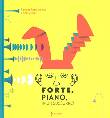 Stock image for Forte, piano, in un sussurro for sale by libreriauniversitaria.it