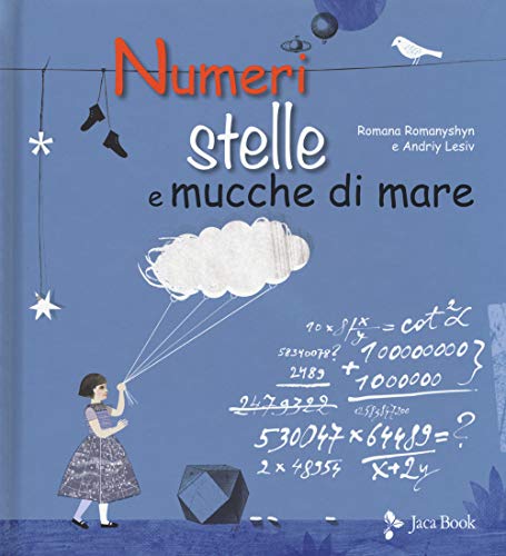 Stock image for Numeri, stelle e mucche di mare. Ediz. a colori (Italian) for sale by Brook Bookstore