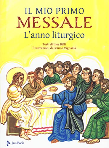 Beispielbild fr Il mio primo messale (Ragazzi) zum Verkauf von libreriauniversitaria.it