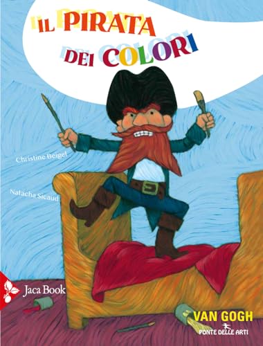 Beispielbild fr Il pirata dei colori (Ragazzi) zum Verkauf von libreriauniversitaria.it