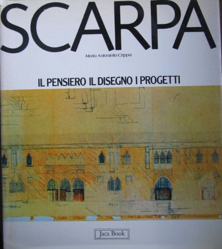 9788816600379: Carlo Scarpa: Il pensiero, il disegno, i progetti (I Contemporanei) (Italian Edition)