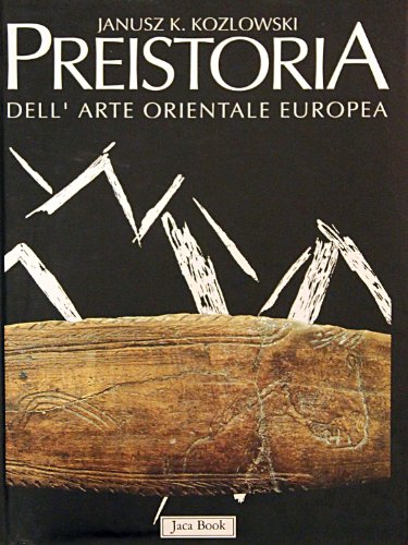 Beispielbild fr Preistoria dell'arte orientale europea. zum Verkauf von FIRENZELIBRI SRL