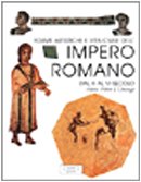 9788816602359: L'impero Romano Dal III Al VI Secolo. Forme Artistiche E Vita Civile