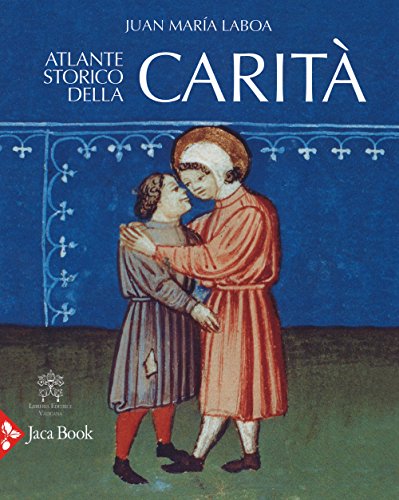 Imagen de archivo de Atlante Storico della carit. a la venta por libreriauniversitaria.it