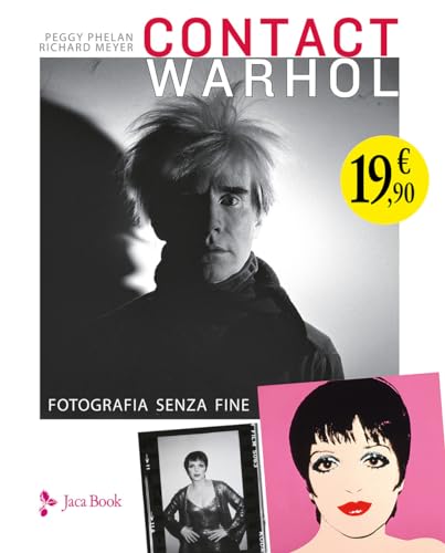 Beispielbild fr Contact Warhol. Fotografia senza fine zum Verkauf von libreriauniversitaria.it