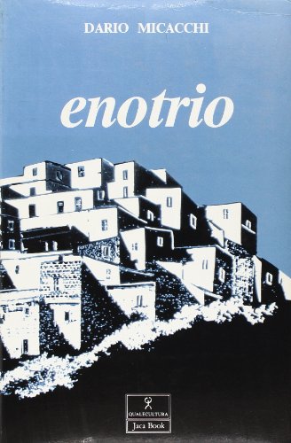 9788816900073: Enotrio (Qualecultura)