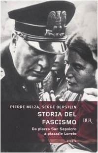 Stock image for Storia del fascismo. Da piazza San Sepolcro a Piazzale Loreto for sale by medimops