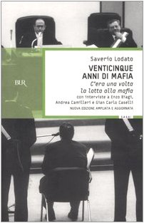 9788817002288: Venticinque anni di mafia. C'era una volta la lotta alla mafia (BUR Saggi)