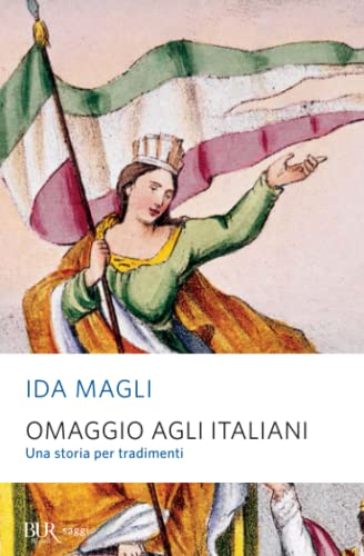 Stock image for Omaggio agli italiani. Una storia per tradimenti for sale by medimops