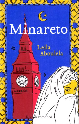 Minareto (9788817007887) by Leila Aboulela