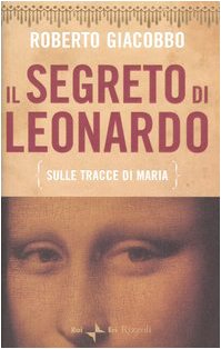 Stock image for Il segreto di Leonardo (sulle tracce di Maria) for sale by medimops