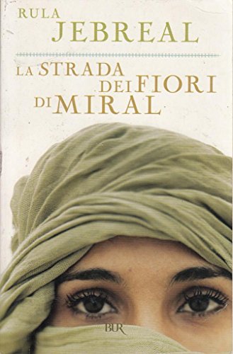 Stock image for La strada dei fiori di Miral for sale by medimops