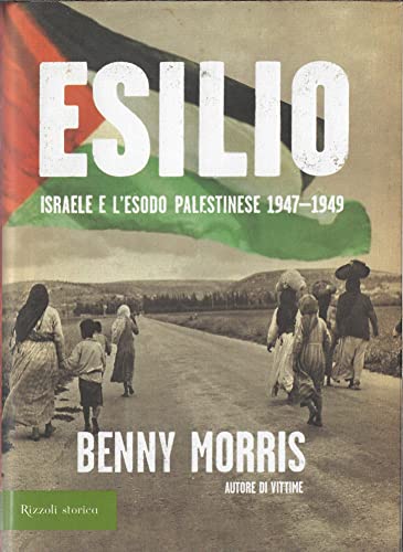 Beispielbild fr Esilio. Israele e l'esodo palestinese 1947-1949 zum Verkauf von Ammareal