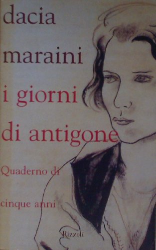 9788817011686: I Giorni DI Antigone