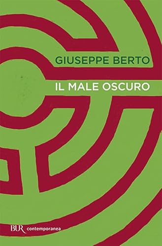 9788817012195: Il male oscuro (BUR I grandi romanzi)