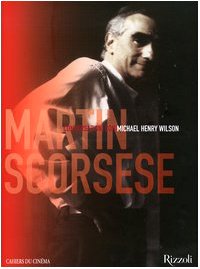 Imagen de archivo de Martin Scorsese. Conversazioni con Michael Henry Wilson a la venta por The Book Bin