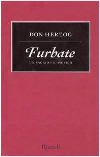 Furbate. Un saggio filosofico (9788817014144) by HERZOG Don -