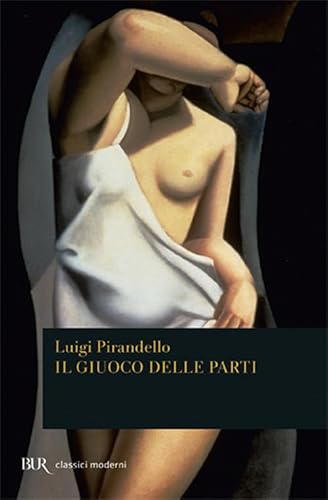 Il giuoco delle parti (9788817014724) by Luigi Pirandello
