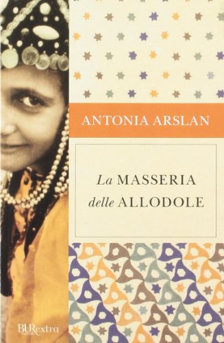 9788817016339: La Masseria Delle Allodole (Italian Edition)