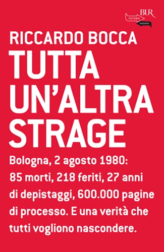 Tutta UN'Altra Strage - Bocca, Riccardo