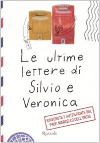 Stock image for Le ultime lettere di Silvio e Veronica for sale by medimops