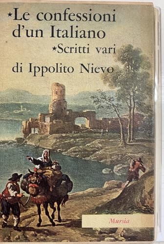 Le confessioni d'un italiano - Nievo, Ippolito