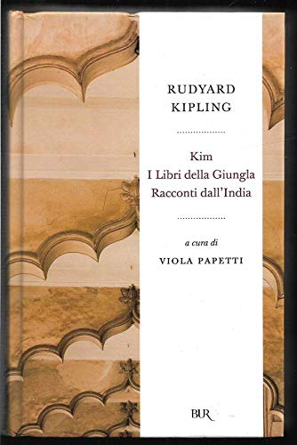 Kim-I libri della giungla-Racconti dall'India (9788817020886) by Rudyard Kipling