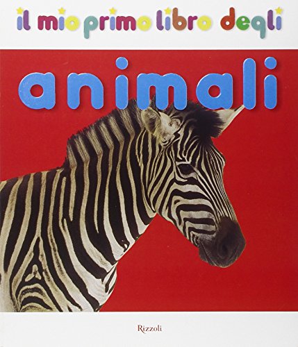 Il mio primo libro degli animali (9788817021043) by [???]