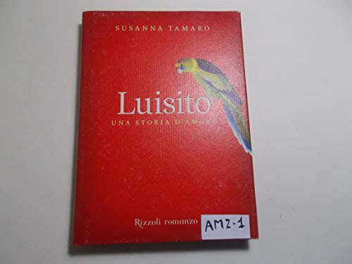 9788817021111: Luisito. Una storia d'amore (Scala italiani)