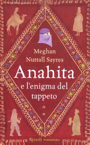 Beispielbild fr Anahita e l'enigma del tappeto zum Verkauf von medimops