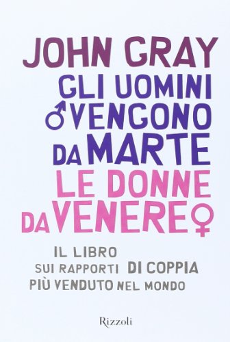 9788817023061: Gli uomini vengono da Marte, le donne da Venere