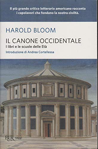 Il canone occidentale. I libri e le scuole delle etÃ  (9788817023559) by Bloom, Harold