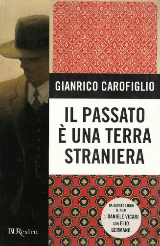 Imagen de archivo de Il Passato E UNA Terra Straniera New Ed. (Italian Edition) a la venta por Green Street Books