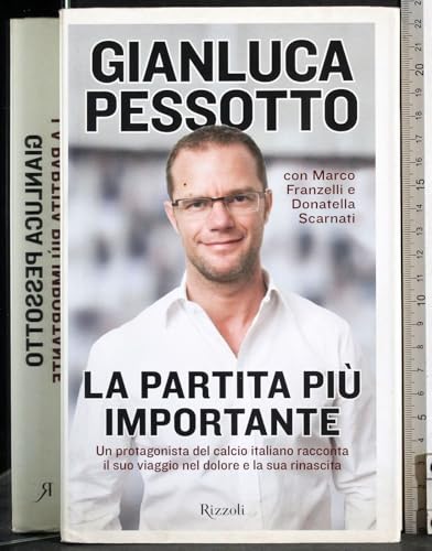 9788817024082: La partita pi importante (Saggi italiani)