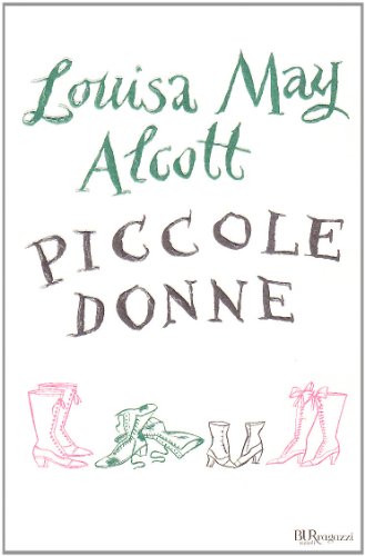 Piccole donne (I delfini. Classici) - Alcott, Louisa May