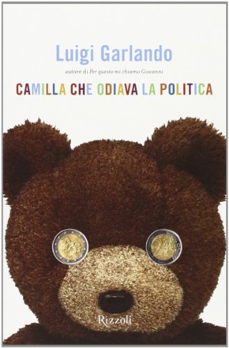 9788817024266: Camilla che odiava la politica