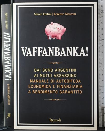 9788817024297: Vaffanbanka!