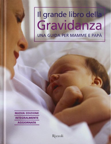 Il grande libro della gravidanza (Una guida per mamma e papa) (Italian  Edition) - AA, VV: 9788817024334 - AbeBooks