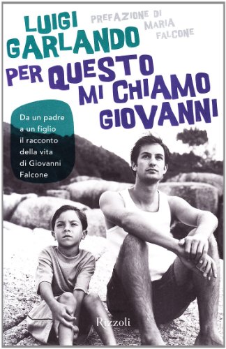 9788817024471: Per Questo Mi Chiamo Giovanni