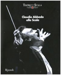 9788817025690: Claudio Abbado alla Scala