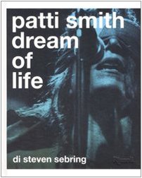 9788817026826: Patti Smith. Dream of life. Ediz. illustrata