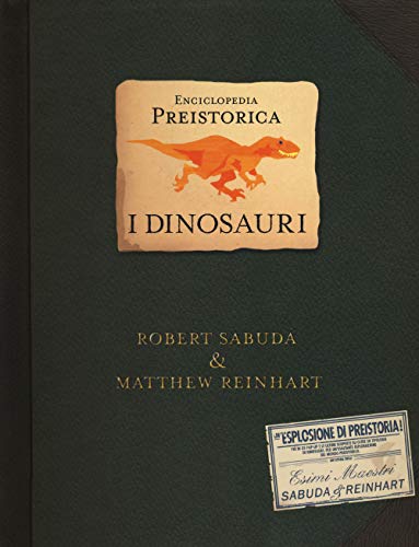 9788817027083: Enciclopedia preistorica. Dinosauri. Libro pop-up. Ediz. illustrata (Varia illustrati)